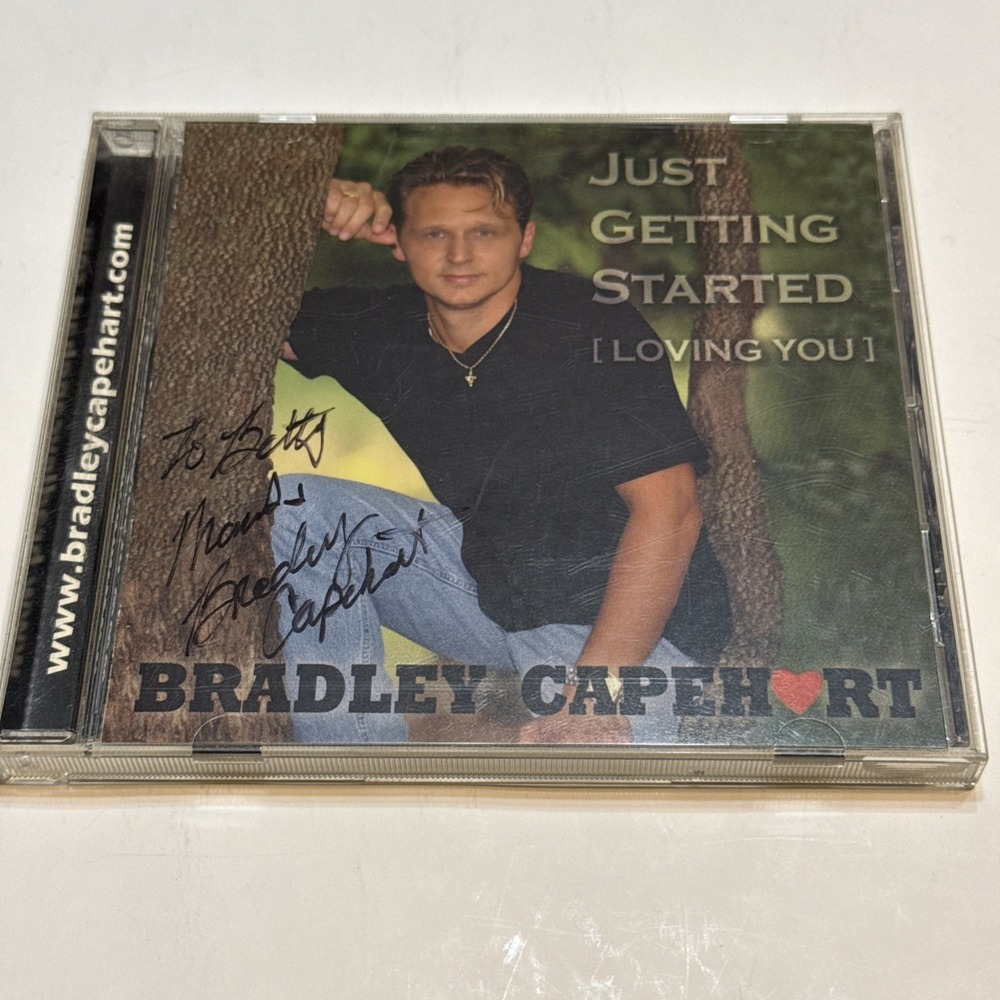 Just Getting Started (Loving You)" by Bradley Capehart. CD